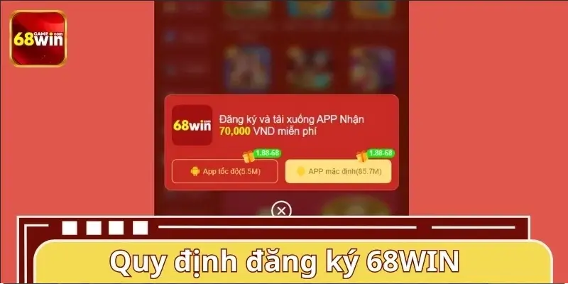 Cập nhật điều kiện đăng ký 68WIN mới 2026 Cập nhật điều kiện đăng ký 68WIN mới 2026