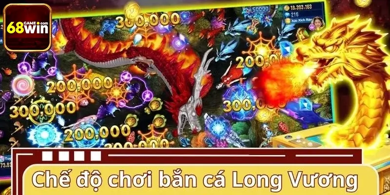 Chế độ chơi chính trong siêu phẩm bắn cá Long Vương Chế độ chơi chính trong siêu phẩm bắn cá Long Vương