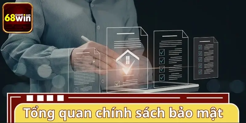 Chính sách bảo mật 68WIN được hiểu như thế nào? Chính sách bảo mật 68WIN được hiểu như thế nào?