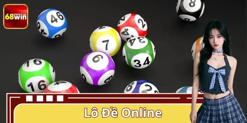 Lô Đề Online 68WIN - Bí Quyết Chơi Hiệu Quả Cho Người Mới