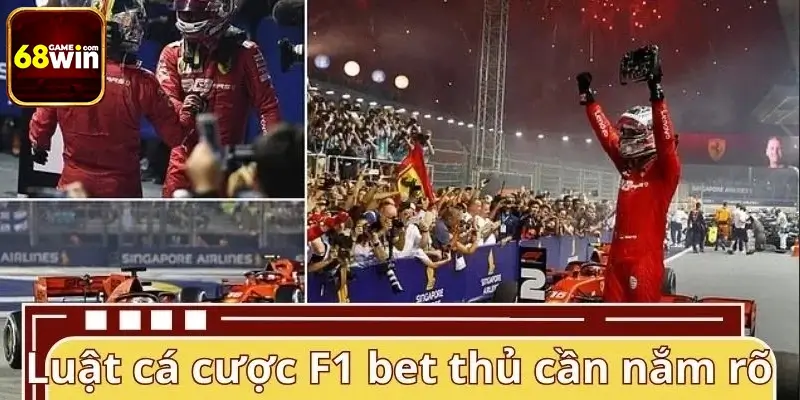 Luật cá cược F1 bet thủ cần nắm rõ