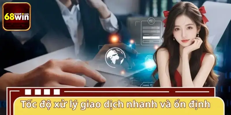 Tốc độ xử lý giao dịch nhanh, cam kết bảo mật cao Tốc độ xử lý giao dịch nhanh, cam kết bảo mật cao