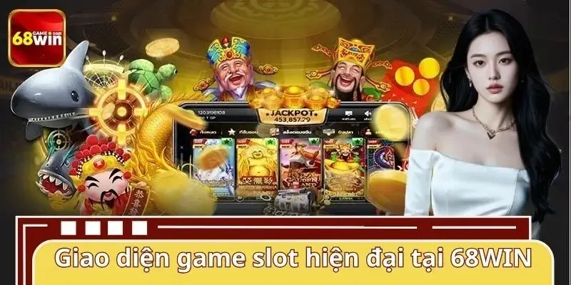 Tổng quan về nổ hũ 68WIN và sức hút hiện nay Tổng quan về nổ hũ 68WIN và sức hút hiện nay