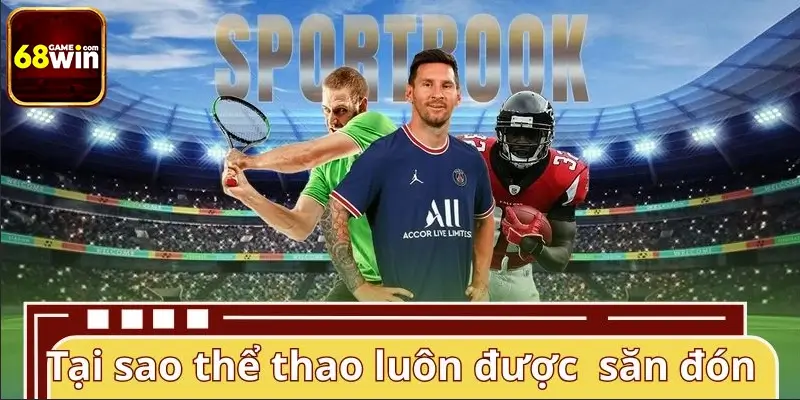 Vì sao sảnh thể thao luôn thu hút đông đảo người chơi?